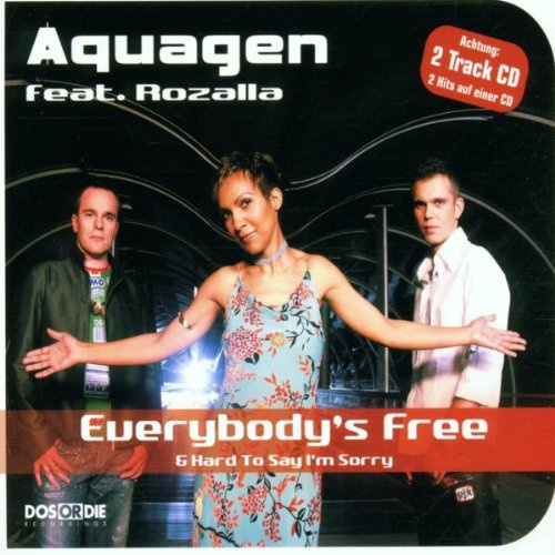 Everybody'S Free/Hard to Say..