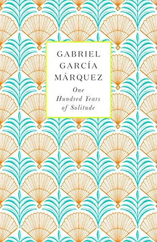 One Hundred Years of Solitude: Gabriel Garcia Marquez