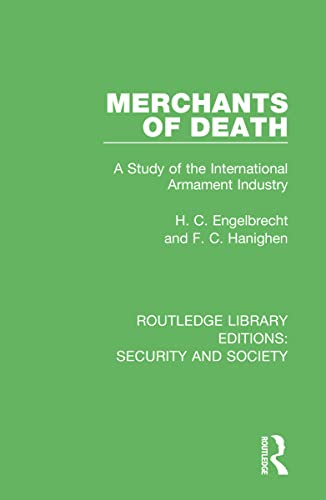 Merchants of Death (Routledge Library Editions: Security and Society)