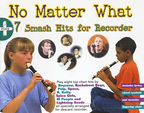 Plus 7 Smash Hits For Recorder: No Matter What (Piano Masters Series)
