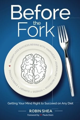 Before the Fork: Getting Your Mind Right to Succeed on Any Diet
