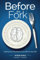 Before the Fork: Getting Your Mind Right to Succeed on Any Diet