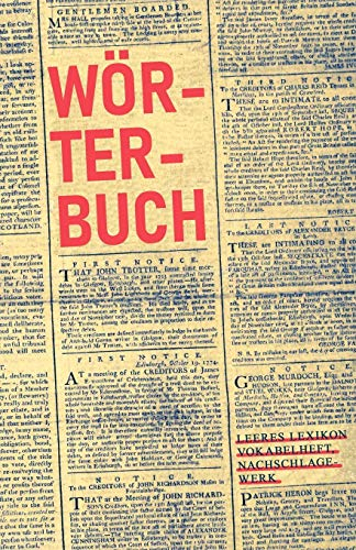 Wörterbuch - Leeres Lexikon, Vokabelheft, Nachschlagewerk: Buch mit alphabetischem Index, 2-spaltig, für Fremdwörter, Vokabeln, Wörter, als Lexikon und Geschenk für Wort-Liebhaber