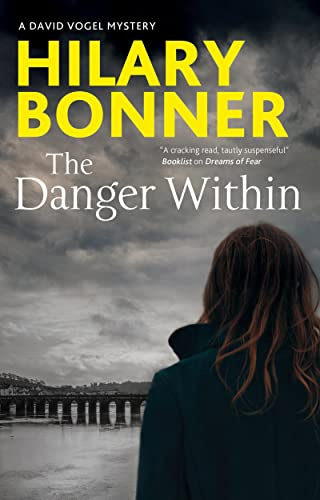 The Danger Within: 4 (A David Vogel Mystery)