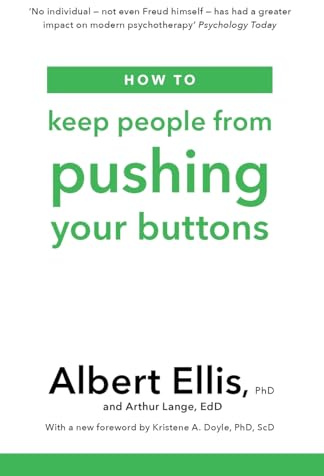 How to Keep People From Pushing Your Buttons
