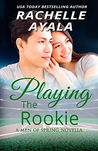 Playing the Rookie: A #Played Novella (Men of Spring Baseball, Band 1)