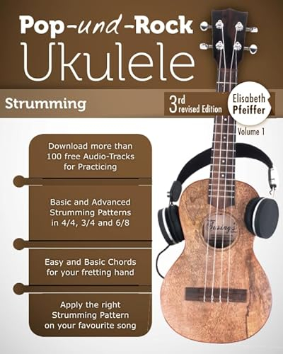 Pop Rock Ukulele: Volume I: Strumming (Ukulele Repertoire)