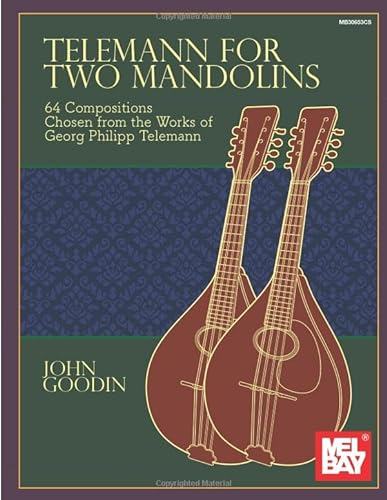 Telemann for Two Mandolins: 64 Compositions Chosen from the Works of Georg Philipp Telemann