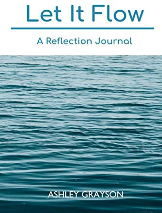 Let It Flow : A Reflection Journal