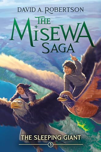 Sleeping Giant, The: The Misewa Saga, Book Five: 5