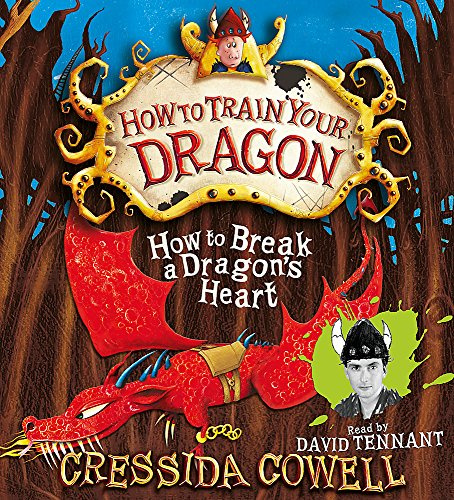 How to Break a Dragon's Heart: Book 8 (How To Train Your Dragon)