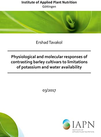 Physiological and molecular responses of contrasting barley cultivars to limitations of potassium and water availability (Institute of Applied Plant Nutrition: Göttingen)
