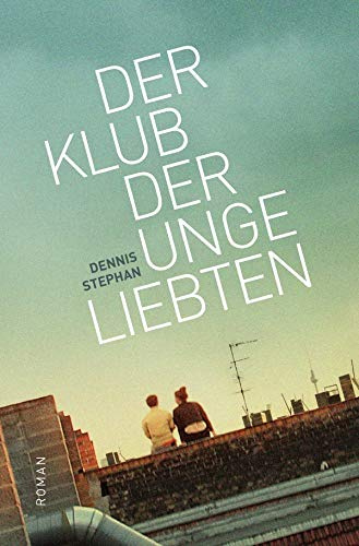 Der Klub der Ungeliebten