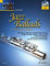 Jazz Ballads: 16 bekannte Jazz Balladen. Flöte. (Schott Flute Lounge)