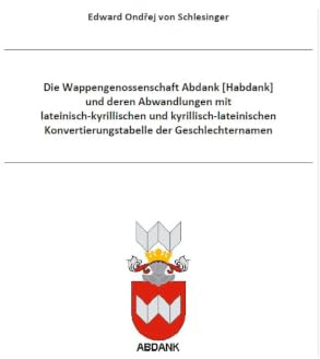 Die Wappengenossenschaft Abdank und deren Abwandlungen mit lateinisch kyrillischen und kyrillisch lateinischen Konvertierungstabelle der ... Sozialgeschichte StudIaS - Heraldik)
