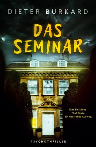 Das Seminar: Psychothriller