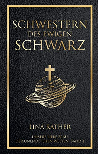 Schwestern des Ewigen Schwarz (Unsere liebe Frau der unendlichen Welten)
