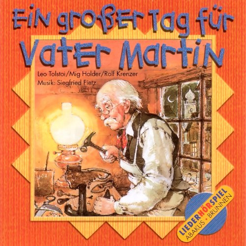 Ein großer Tag für Vater Martin: Hörspiel mit Musik auf