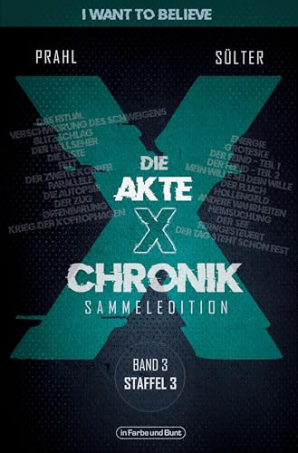 Die Akte X-Chronik: Band 3 - Staffel 3