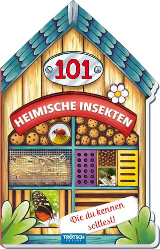 TRÖTSCH - Wissensbuch 101 Heimische Insekten | Lehrreiches Tierlexikon mit spannenden Fakten, Fotos und Steckbriefen heimischer Insekten: Insekten ... Natur-Entdecker | Ab 3 Jahren (Erstes Wissen)