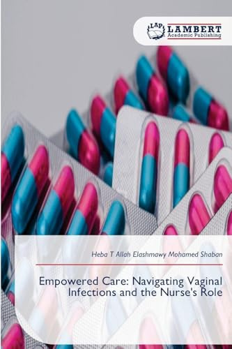 Empowered Care: Navigating Vaginal Infections and the Nurse's Role: DE