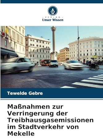 Maßnahmen zur Verringerung der Treibhausgasemissionen im Stadtverkehr von Mekelle