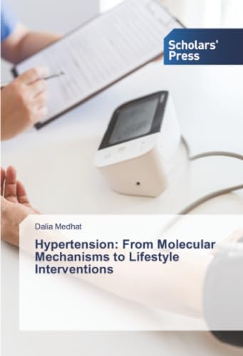 Hypertension: From Molecular Mechanisms to Lifestyle Interventions: DE