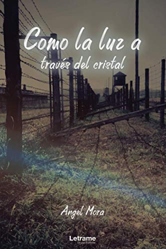 Como la luz a través del cristal