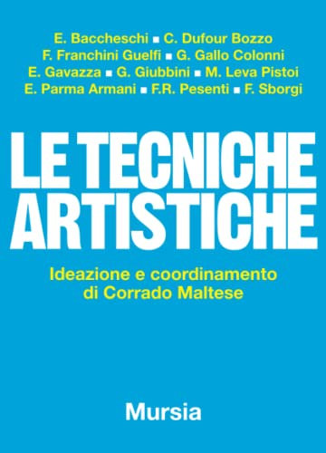 Le tecniche artistiche: Ideazione e coordinamento di Corrado Maltese