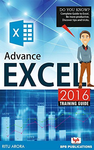 Advance Excel 2016 Training Guide