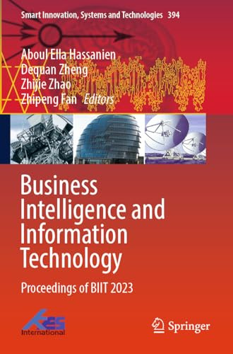 Business Intelligence and Information Technology: Proceedings of BIIT 2023 (Smart Innovation, Systems and Technologies, 394)