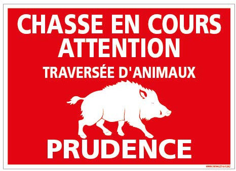 Panneau Chasse en Cours Attention Prudence - Dimensions 210x150 mm - Aluminium 2 mm - Protection Anti-UV