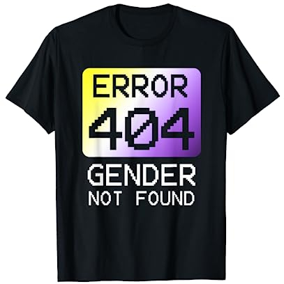 Gender not found - Non-Binary CSD T-Shirt