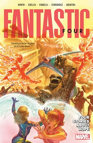 FANTASTIC FOUR BY RYAN NORTH VOL. 2: FOUR STORIES ABOUT HOPE