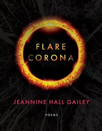 Flare, Corona (American Poets Continuum Series, 201)