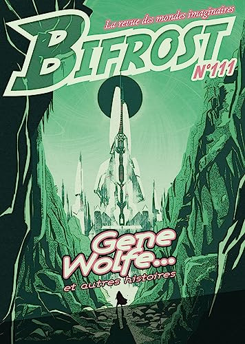 Bifrost N° 111 - dossier Gene Wolfe: La revue des mondes imaginaires (2023)