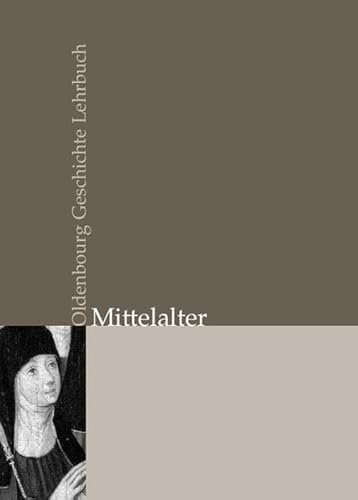 Oldenbourg Geschichte Lehrbuch: Mittelalter