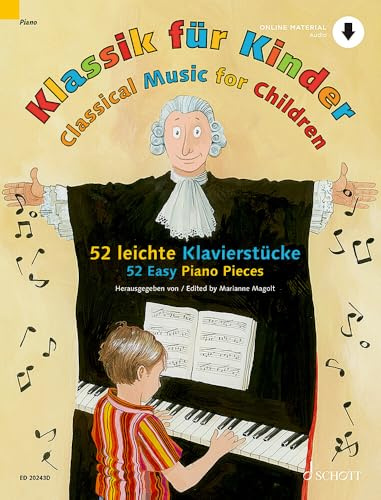 Klassik für Kinder: 52 leichte Klavierstücke. Klavier.