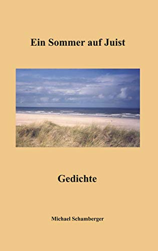 Ein Sommer auf Juist: Gedichte