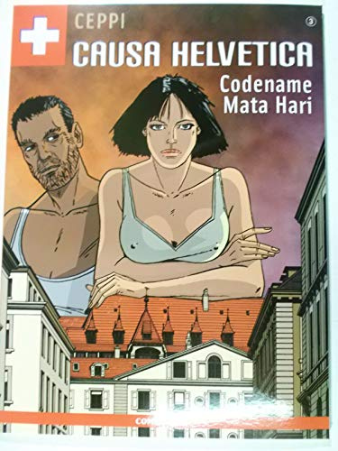 Causa Helvetica - Codename Mata Hari