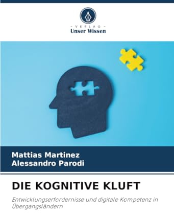 DIE KOGNITIVE KLUFT: Entwicklungserfordernisse und digitale Kompetenz in Übergangsländern