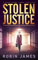 Stolen Justice (Cass Leary Legal Thriller Series Book 4) (English Edition)