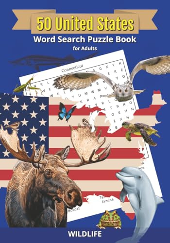 50 United States Word Search Puzzle Book for Adults | Wildlife: Educational & Fun | 52 Puzzles with Solutions (50 United States Puzzle Books)