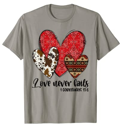 Love Never Fails Christian Western Valentine Kuhfell T-Shirt