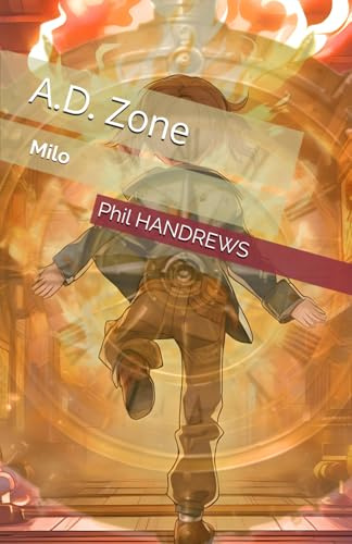 A.D. Zone: Milo