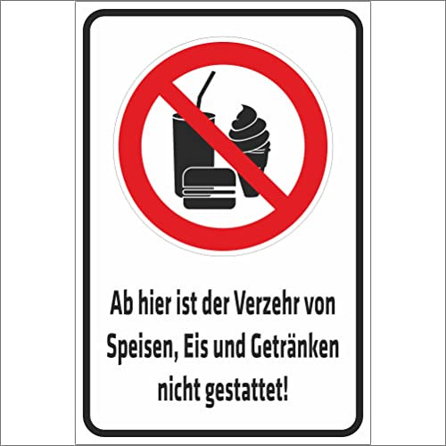Indigos UG Aufkleber Ab Hier ist der Verzehr von Speisen, EIS und Getränken Nicht gestattet! 300x200 mm Hotel, Firma, Schutz, Kita, Arzt, Praxis, Wohnung Sicherheit Warnung