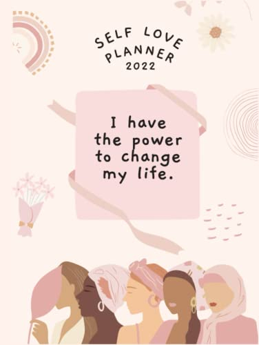 2022 Self Love Planner (Self Love is Self Care, Band 1)