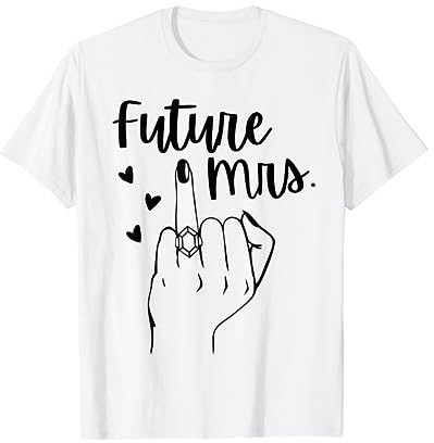 Future Mrs. Ring Finger Braut Junggesellinnenabschied Hochzeit T-Shirt