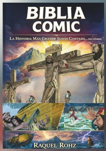 Biblia Cómic: La Historia Más Grande Jamás Contada… en Cómic