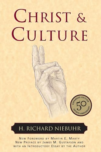 Christ and Culture: 50th Anniversary Edition―Being True to Christ in a Materialistic Age (Torchbooks)